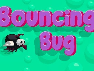 Hra - Bouncing Bug